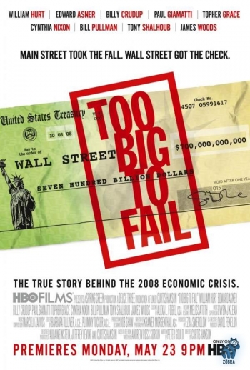 Слишком крут для неудачи / Too Big to Fail (2011)