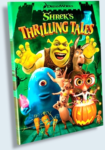 Захватывающие рассказы Шрэкa / Shreks Thrilling Tales (2012)
